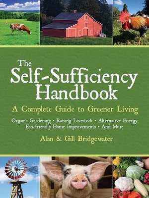 cover image of The Self-Sufficiency Handbook: a Complete Guide to Greener Living
